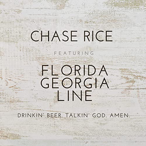 Drinkin' Beer. Talkin' God. Amen. 