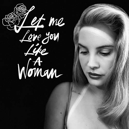 Let Me Love You Like A Woman