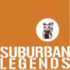 Suburban Legends